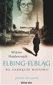 Polska książka : Elbing-Elb... - Wiktor Hajdenrajch