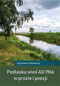 Podlaska w... - Kazimierz Kotowicz -  books from Poland