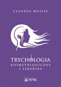 Picture of Trychologia kosmetologiczna i lekarska