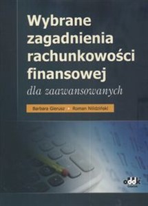 Obrazek Wybrane zagadnienia rachunkowości finansowej dla zaawansowanych