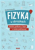 Książka : Fizyka w o... - Renata Kosowska
