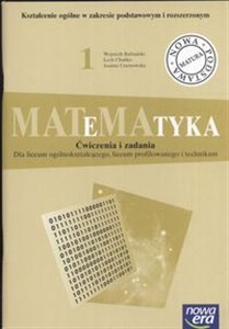 Picture of Matematyka 1 Ćwiczenia i zadania Liceum ogólnokształcące, liceum profilowane i technikum Zakres podstawowy i rozszerzony