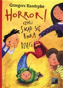 Horror! cz... - Grzegorz Kasdepke -  foreign books in polish 
