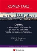 Dekret o w... - Wojciech Białogłowski, Rafał Dybka -  books from Poland