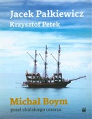 Polska książka : Michał Boy... - Jacek Pałkiewicz, Krzysztof Petek