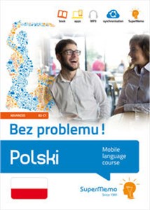 Picture of Polski Bez problemu! Mobilny kurs językowy (poziom zaawansowany B2-C1) Mobilny kurs językowy (poziom zaawansowany B2-C1)