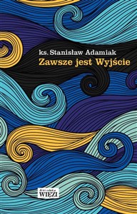 Picture of Zawsze jest Wyjście