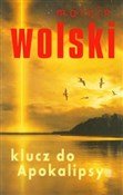 Polska książka : Klucz do a... - Marcin Wolski
