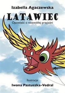 Picture of Latawiec Opowieść  o niezwykłej przyjaźni