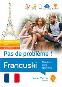 Picture of Francuski. Pas de problème ! Mobilny kurs językowy (pakiet: poziom podstawowy A1-A2, średni B1, zaaw Mobilny kurs językowy (pakiet: poziom podstawowy A1-A2, średni B1, zaawansowany B2-C1)