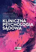 Kliniczna ... - Danuta Rode, Karolina Dukała, Joanna Kabzińska, Karolina Zalewska-Łunkiewicz -  foreign books in polish 