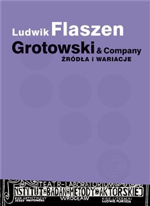 Picture of Grotowski & Company. Źródła i wariacje