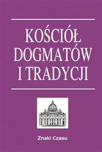 Picture of Kościół dogmatów i tradycji BR