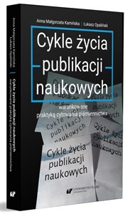 Obrazek Cykle życia publikacji naukowych warunkowane..