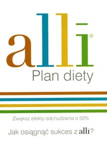 Picture of Alli Plan diety Zwiększ efekty odchudzania o 50%. Jak osiągnąć sukces z alli?