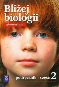 Obrazek Bliżej biologii Część 2 Podręcznik Gimnazjum