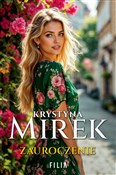 Zauroczeni... - Krystyna Mirek -  Polish Bookstore 