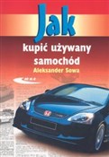 Jak kupić ... - Aleksander Sowa -  books from Poland