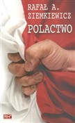 polish book : Polactwo - Rafał A. Ziemkiewicz