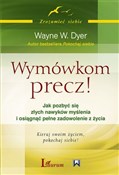 Wymówkom p... - Wayne W. Dyer - Ksiegarnia w UK