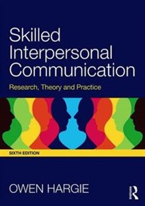 Obrazek Skilled Interpersonal Communication Research, Theory and Practice