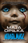 Kuglarz - Maja Opiłka -  books in polish 