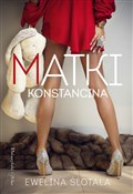 Książka : Matki Kons... - Ewelina Ślotała