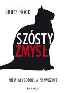 Picture of Szósty zmysł Niewiarygodne, a prawdziwe