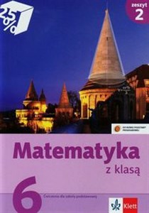 Picture of Matematyka z klasą 6 Ćwiczenia Zeszyt 2 Szkoła podstawowa
