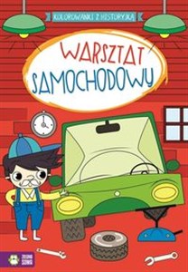 Picture of Warsztat samochodowy Kolorowanki z historyjką