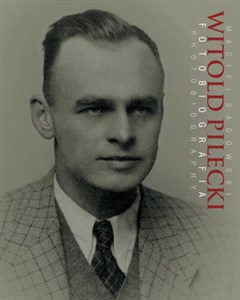 Picture of Witold Pilecki Fotobiografia Photobiography
