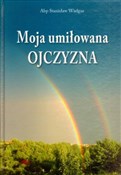 Moja umiło... - Stanisław Wielgus -  Polish Bookstore 