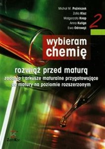 Obrazek Wybieram chemię 2 Zadania i arkusze maturalne Zakres rozszerzony Szkoły ponadgimnazjalne