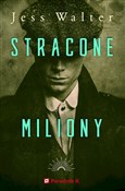 Stracone m... - Jess Walter -  foreign books in polish 