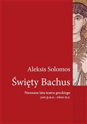 Polska książka : Święty Bac... - Aleksis Solomos