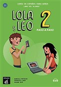 Polska książka : Lola y Leo... - Marcela Fritzler, Francisco Lara, Daiane Reis