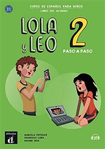 Obrazek Lola y Leo 2 paso a paso A2. 1 podręcznik ucznia
