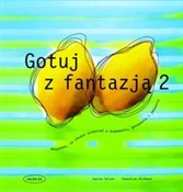 Gotuj z fa... - Sabine Salzer, Sebastian Dickhaut -  foreign books in polish 