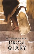 polish book : Drogi wiar... - Jarosław Piłat
