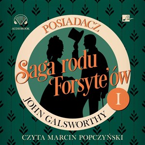Obrazek [Audiobook] Saga rodu Forsyte'ów Posiadacz
