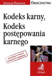 Picture of Kodeks karny Kodeks postępowania karnego Orzecznictwo
