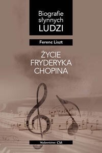 Picture of Życie Fryderyka Chopina