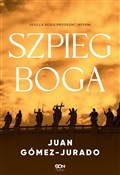Szpieg Bog... - Juan Gómez-Jurado -  books from Poland