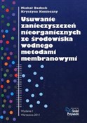 Polska książka : Usuwanie z... - Michał Bodzek, Krystyna Konieczny