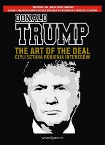 Obrazek The Art of the Deal, czyli sztuka robienia interesów