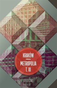 Picture of Kraków - metropolia Tom 3 Dziedzictwo