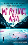 My przeciw... - Fredrik Backman -  Polish Bookstore 