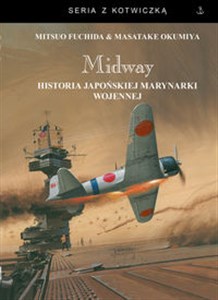 Picture of Midway Historia japońskiej marynarki wojennej