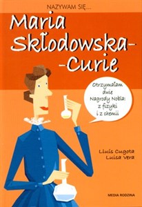 Obrazek Nazywam się Maria Skłodowska-Curie