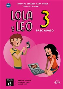 Obrazek Lola y Leo 3 paso a paso A2. 1 podręcznik